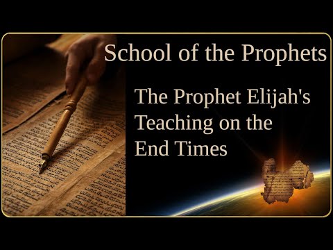 Elijah the Prophet on the End Times
