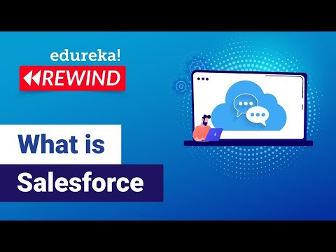 What is salesforce - introduction  | Salesforce Tutorial for Beginners | Salesforce  | Edureka