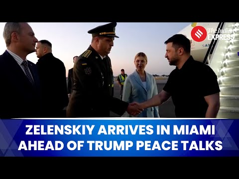 Zelenskiy Arrives in Miami for Trump Peace Talks Amid Intensifying Russian Attacks