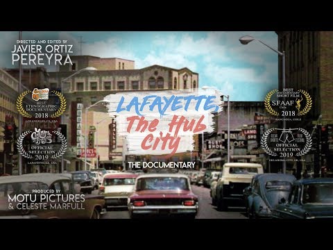 Lafayette, The Hub City - The Documentary