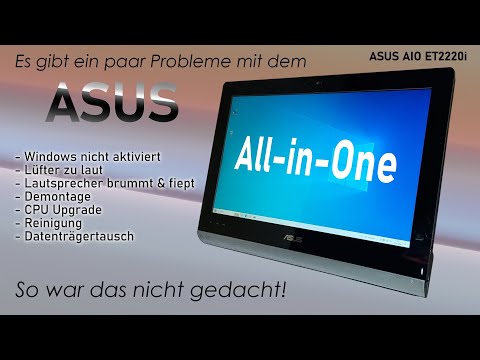Es gibt Probleme - ASUS All-in-One | Lüfter laut, Lautsprecher fiept, Windows nicht aktiviert, etc.