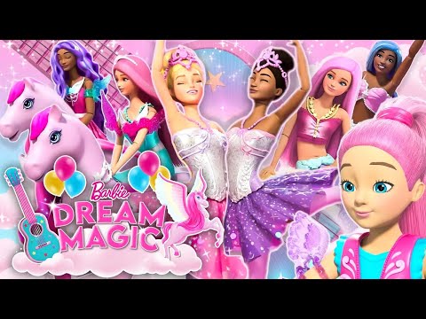 Best Of Barbie! Dream Magic Full Series & Magical Moments!