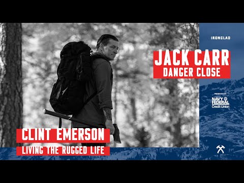 Clint Emerson: Living the Rugged Life - Danger Close with Jack Carr
