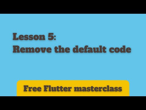 Lesson 5: Remove default code