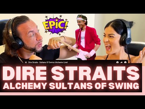 First Time Hearing Dire Straits Sultans of Swing ALCHEMY LIVE Reaction- SO GLAD WE DID THIS VERSION!