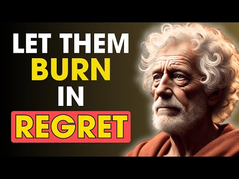 You Were Good To The Wrong People, Now Let Them BURN In REGRET | Stoic Philosophy