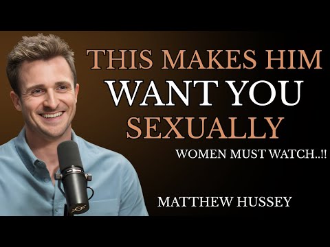 The SECRET to Making Men Want You Sexually | Matthew Hussey's Attraction Advice