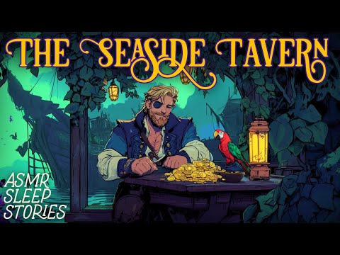 Fall Asleep to Cozy Seaside Tavern Tales | D&D Pirate Fantasy Bedtime Stories | Waves Ambience ASMR