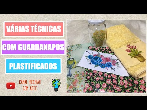 Como usar Guardanapos Plastificados - Diversas Técnicas