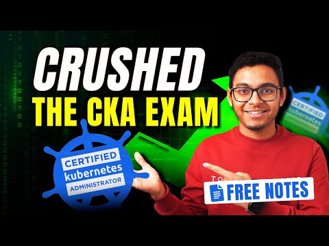 How I passed the CKA Exam + FREE Notes | Certified Kubernetes Administrator