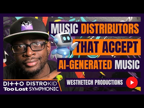 MUSIC DISTRIBUTORS THAT ACCEPT AI-GENERATED MUSIC | MUSIC INDUSTRY TIPS