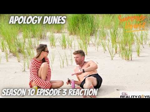 Apology Dune - Summer House Season 10 Episode 3 Reaction #SummerHouse #Bravo