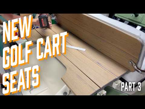 Golf Cart Rebuild - Part 3
