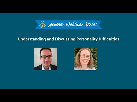 Understanding and Discussing Personality Difficulties I Aware Webinar