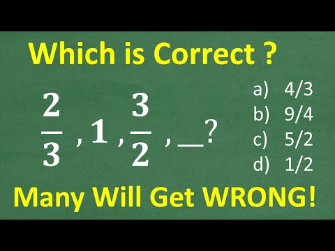 2/3, 1, 3/2, ___What is the next number is the pattern?