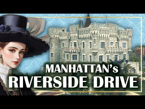 10 Lost MANSIONS of RIVERSIDE DRIVE