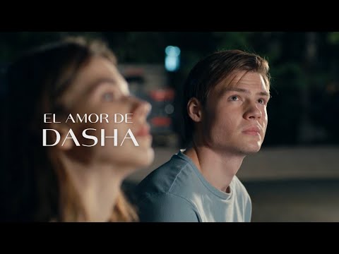 Ella ama al novio de su hermana / EL AMOR DE DASHA / Película completa