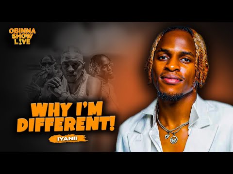 OBINNA SHOW LIVE: WHY I'M DIFFERENT - IYANII {PART 1}