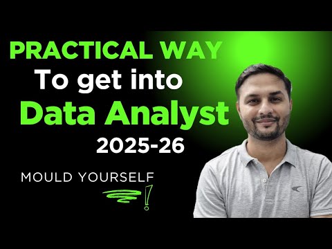 Practical approach to get into Data Analyst job role || Ultimate guide on Journey to Data Analyst