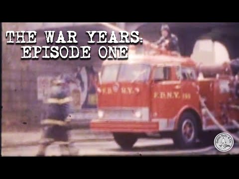 THE WAR YEARS: Ep. 1 | FDNY VINTAGE FIRES FROM THE 1960's AND 70's