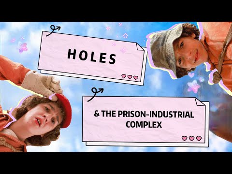 Holes & The Prison-Industrial Complex