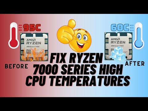Fix Ryzen 7000 Series High CPU Temperatures