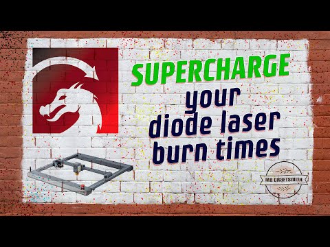 Diode Lasers - 3X Faster Burn Times in Lightburn