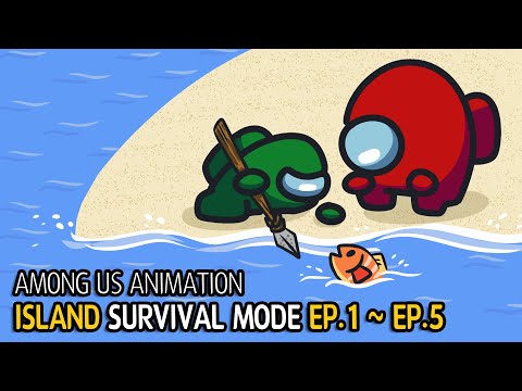 어몽어스 무인도 생존게임모드 EP1~EP5 | Among us animation Island Survival mode EP1~EP5 Compilation