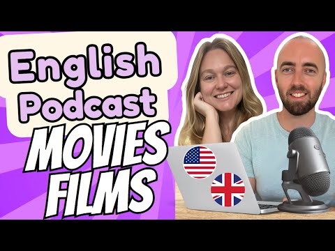 S2 E6: Movies and Films - Upper Intermediate Advanced English Vocabulary Podcast UK & US English