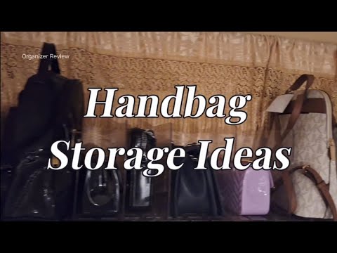 Handbag Storage Ideas