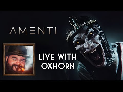 Oxhorn Plays AMENTI - Scotch & Smoke Rings Episode 835