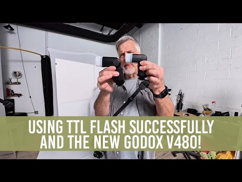 TTL Flash tips for better results. And the Godox V480 flash!