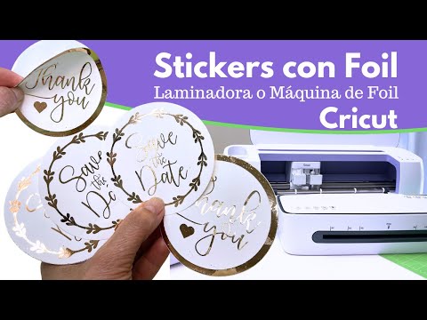 Cómo Hacer Stickers con Foil Usando Cricut y Laminadora | Pegatinas Doradas con Foil