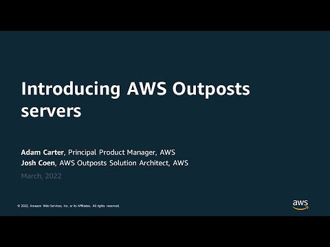 Introducing AWS Outposts Servers - AWS Online Tech Talks
