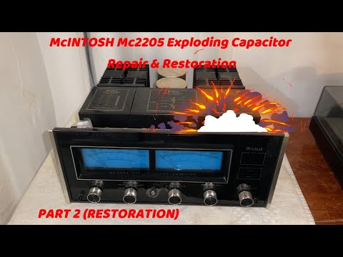 Mcintosh Mc2205 Exploding Capacitor Repair & Restoration Part 2