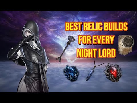 Nightreign - Undertaker's Best Relic Builds for every Nightlord