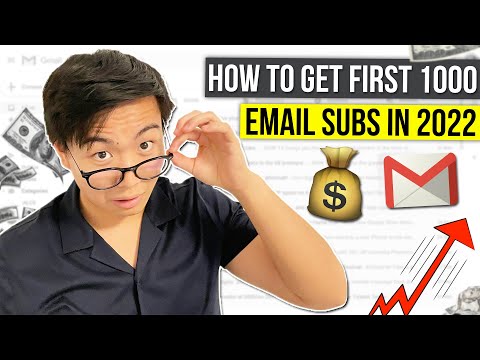 How To Get Your First 1,000 Email Subscribers in 2022 (grow your email list fast)