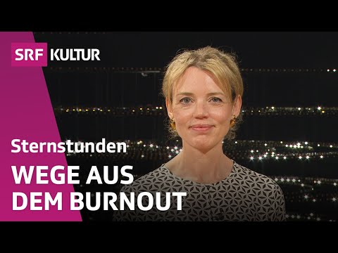 Burnout & Erschöpfung: Wie finden wir zu neuer Energie? | Sternstunde Philosophie | SRF Kultur