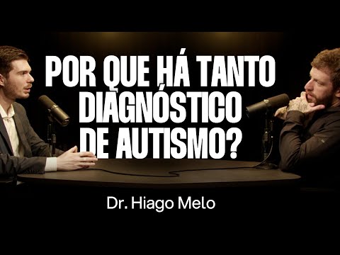 Dr. em Neurociências: O que você precisa saber sobre o Autismo - Dr. Hiago Melo [Ep. 154]