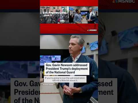 Gov. Newsom weighs in on National Guard deployment