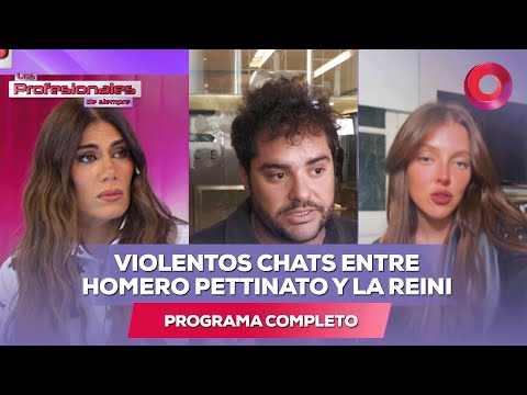 Violentos Chats entre Homero Pettinato y La Reini | #LosProfesionalesDeSiempre - 15/12 El Nueve