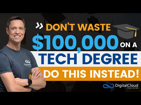 Don’t Waste $100,000 on a Tech Degree