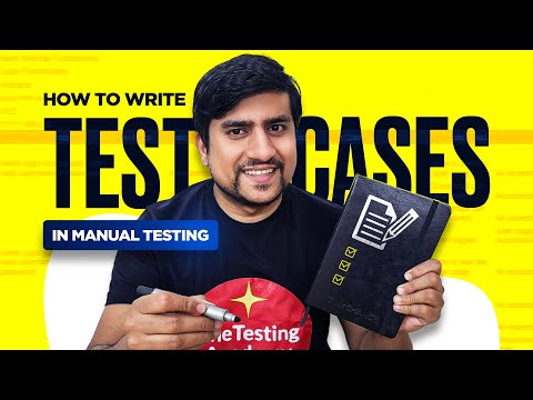 How To Write TEST CASES In Manual Testing