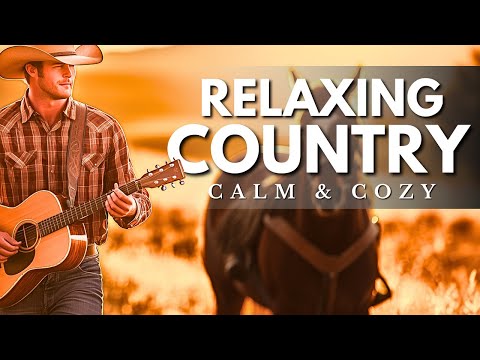 RELAXING COUNTRY MUSIC MIX 57 – Peaceful Moments in the Heartland Glow 🌾