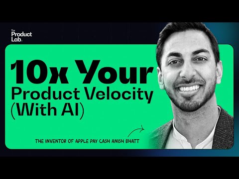How to build products millions love (and do it 10x faster with AI) ft. Anish Bhatt