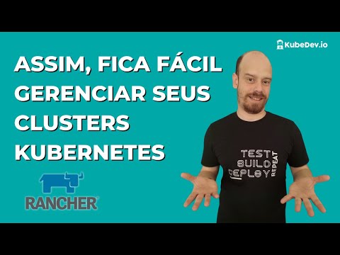 Como gerenciar Kubernetes com Rancher