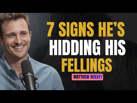 If a Man Shows These 7 Signs, He’s Secretly Fighting His Feelings for You | Matthew Hussey