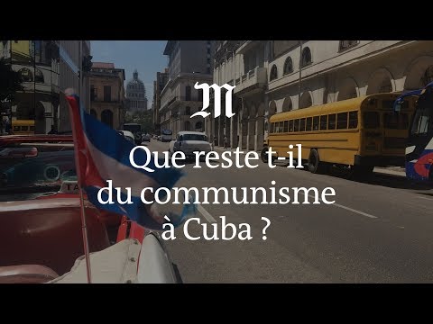 Que reste-t-il du communisme à Cuba ?