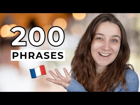 The 200 MOST USEFUL phrases for your CONVERSATIONS in French
