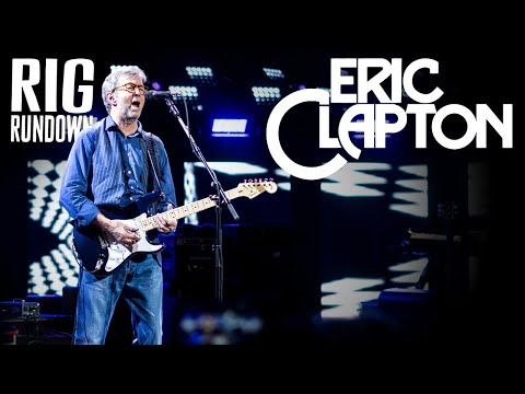 Eric Clapton Rig Rundown